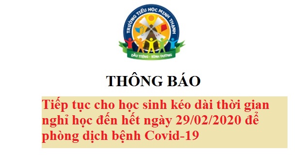 THÔNG BÁO: Tiếp tục cho học sinh kéo dài thời gian nghỉ học đến hết ngày 29/02/2020 để phòng dịch bệnh Covid-19